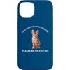 Sensitive Little Creature - So Be Nice! Custodia per iPhone 13 I'm A Sensitive Creature Please Be Nice To Me Cute Kitten