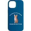 Sensitive Little Creature - So Be Nice! Custodia per iPhone 15 I'm A Sensitive Creature Please Be Nice To Me Cute Kitten