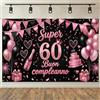 NEONSKY Striscione Compleanno 18 30 40 50 60 70 80 Anni Rosa Nero, Banner Buon Compleanno Donna con Palloncini e Torta, Decorazione Festa Elegante per Sfondo Foto, 180x115 cm (60 Anni)