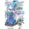 Natsume Akatsuki Kevin Steinbach Konosuba: God's Blessing on This W (Tascabile)