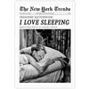 Beshdomp Poster Vintage in Stile Giornalistico I Love Sleeping in Nero e Bianco, Stampa su Tela da Parete, Titolo di Testata del New York Times, Stampe per la Casa, la Camera da Letto, il Dormitorio
