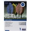 Fabbri Autori e lettori più. Con Quaderno, Accoglienza e prove d'ingresso, Io cittadino digitale e Hub young. Per la Scuola media. Con ebook. Con espansione online. Con DVD-ROM (Vol. 1)