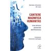 Paoline Editoriale Libri Cantiere magnifica humanitas. Una lettura pastorale dell'Enciclica