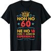 Donna Regalo Anni 60 Decorazioni Scherzi Anni 60 Compleanno Donna Uomo Divertente Regalo Vintage Maglietta