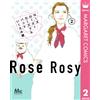 Ikuemi Aya Rose Rosy Roseful Bad 2 (Tascabile)