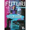 Italian Institute for the Future FUTURI: Futuro chiuso/Futuri aperti Vol. 2: Vol. 25/2