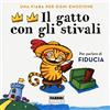 Fabbri Il gatto con gli stivali. Una fiaba per ogni emozione. Ediz. a colori
