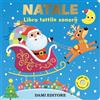 Dami Editore Natale. Libro tattile sonoro. Ediz. a colori