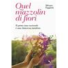 Reverdito Quel mazzolin di fiori. Il primo inno nazionale è una clamorosa metafora
