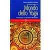 Edizioni Mediterranee Iniziazione al mondo dello yoga. Conoscenza e coscienza del divino
