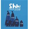 Chris Haughton C. Stanc Shh! Abbiamo un piano. Ediz. illustr (Copertina rigida)