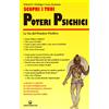 Erhard F. Freitag Ca Scopri i tuoi poteri psichici. La via del pens (Tascabile)