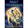 Valerie Valdes Fault Tolerance (Tascabile) Chilling Effect