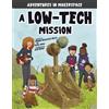 Shannon Mcclintock Miller A Low-Tech Mission (Tascabile)