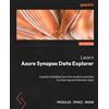 Pericles Rocha Learn Azure Synapse Data Explorer (Tascabile)