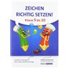 Stephan Gora Li Zeichen richtig setzen! Klasse 5-10 - Schülerarbeits (Tascabile)