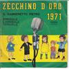 Zecchino D'Oro 1971 Vinile 45 giri 7" Il Gamberetto Pietro / Annibale Cannibale