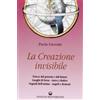 Edizioni Mediterranee La creazione invisibile