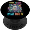 Retro Tech Nostalgia 80s 90s Vintage App Non ho idea di cosa sia divertente Retro Gamer Nerd PopSockets PopGrip Adesivo