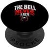 Regalo per atleta con kettlebell in ferr The Bell Never Lies allenamento con kettlebell pesante Swing PopSockets PopGrip Adesivo