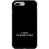 Italy & Co Custodia per iPhone 7 Plus/8 Plus Non posso vado in Italia