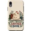 Book Nook Corner Custodia per iPhone XR Citazione divertente per gli amanti dei libri di pollo