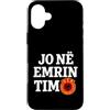 Kosovo UÇK Protest Designs Custodia per iPhone 16 Plus Jo Në Emrin Tim UÇK Protesta albanese del Kosovo