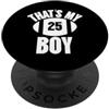 Leggende dello sport Questo è il numero 25 di My Boy Football PopSockets PopGrip Adesivo