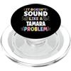 Retro Gift For Women Gift For TAMARA TAMARA Personalizzato Regalo Donna Personalizzato TAMARA PopSockets PopGrip per MagSafe