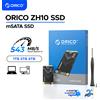 ORICO ZH10 mSATA SSD SATA III 6Gbps 3D NAND Unità a stato solido interna 128GB 256GB 512GB 1TB per laptop Ultrabook Desktop-ZH10