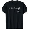 NONE T-shirt divertente Plus Size No Bike Today Fun Motorcycle - Stile retrò, stampata con grafica di casco e motociclista, T-shirt a maniche corte