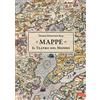 Vallardi A. Mappe. Il teatro del mondo
