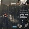 Blacksmith Books Along the Southern Boundary: A Marine Police Officer's Frontline Account of the Vietnamese Boatpeople and Their Arrival in Hong Kong