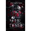 Eve Newton Her Desire (Tascabile) Broken Vows