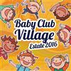 Columbia Baby Village Club Summer 2016