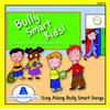 Max Nass & Marcia Bully Smart Kids (CD)