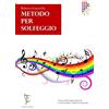 Eufonia Metodo per solfeggio. Per la Scuola media