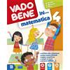Raffaello Vado bene in... Matematica. Per la 4ª classe elementare. Con e-book. Con espansione online