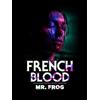 Rising Sun Media French Blood: Mr Frog (Blu-ray) Fabrice Lang Morgane Housset Andreï Minenkov
