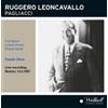 Ruggero Leoncavallo Ruggero Leoncavallo: Pagliacci (CD) Album