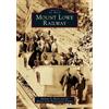 Michael A. Patris Mount Lowe Preservation Society St Mount Lowe Rail (Tascabile)