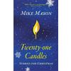 Mike Mason Twenty-One Candles (Tascabile)