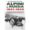 Reverdito Alpini in Russia 1941-1943. L'armata vestita di ghiaccio
