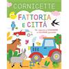 Joybook Fattoria e città. Cornicette. Ediz. a colori