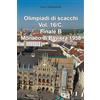 Youcanprint Olimpiadi di scacchi. Finale B. Monaco di Baviera 1958 (Vol. 16/C)