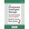 ReadHowYouWant The Emotionally Intelligent Manager: How to Develop and Use the Four Key Emotional Skills of Leadership: [Large Print 16 pt]