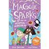 Sweet Cherry Publishing Maggie Sparks and the Hospital Hobgoblin - A Funny Magical Witch Adventure Chapter Book for Kids Ages 5-8: 10