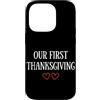 First Holiday Matching & Funny Quote Des Custodia per iPhone 14 Pro La nostra prima coppia di corrispondenza del Ringrazi