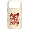 Caminho e Fé Custodia per iPhone 17 Pro Max Citazione cristiana portoghese Andar Com Fé Fede