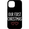 First Holiday Matching & Funny Quote Des Custodia per iPhone 15 Il nostro primo outfit natalizio per coppie abbinate